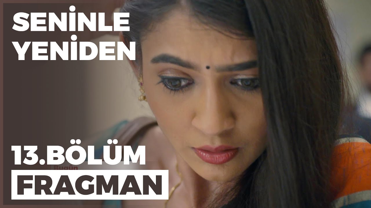 Seninle Yeniden 13. Bölüm Fragmanı - 8 Ekim Cumartesi