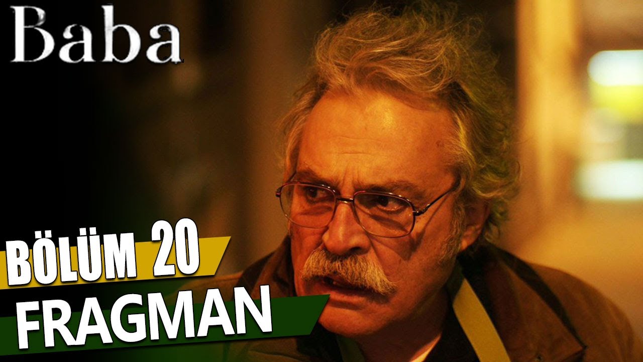 Baba 20. Bölüm Fragman