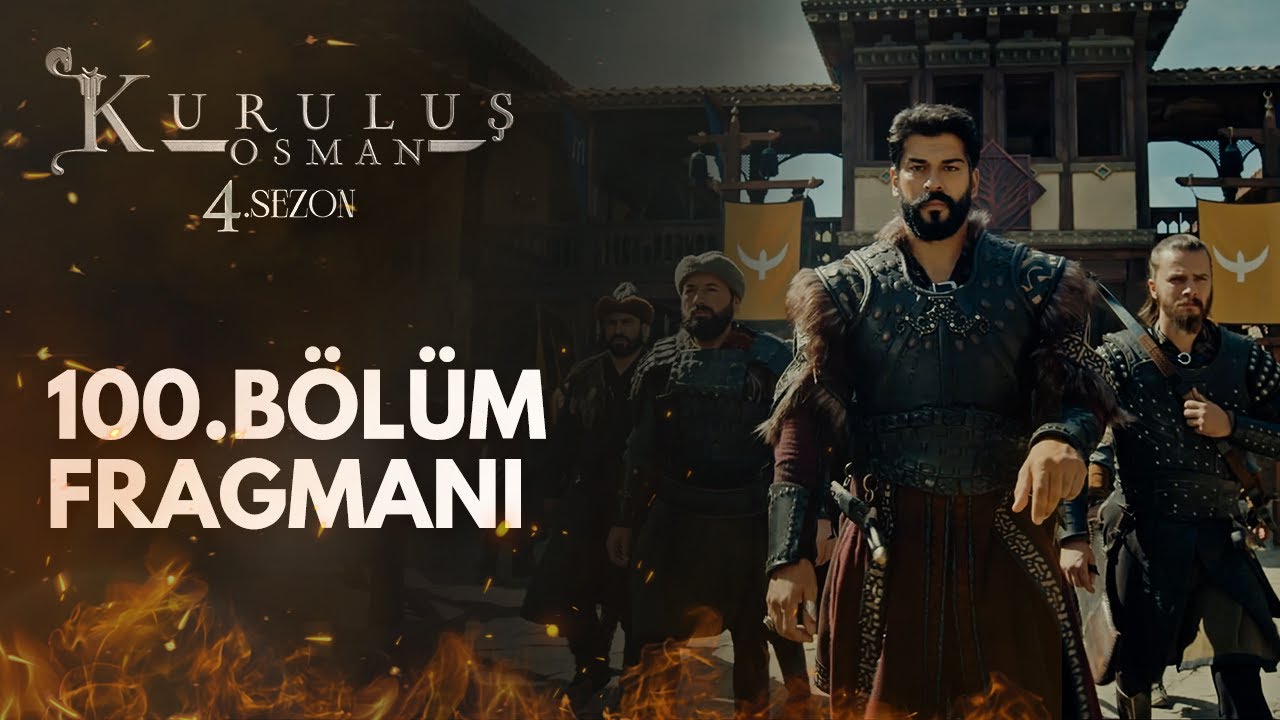 Kuruluş Osman 100.Bölüm Fragmanı