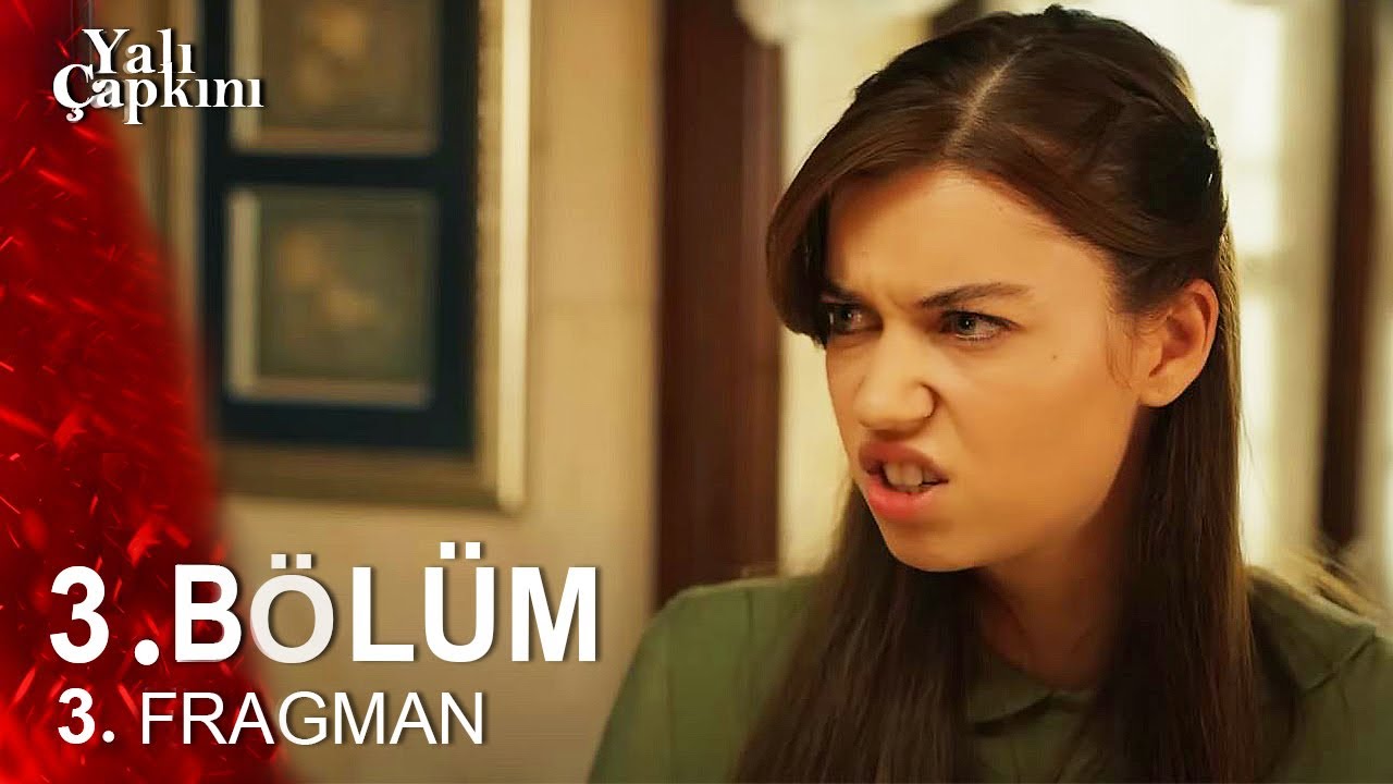 Yalı Çapkını 3. Bölüm 3. Fragman