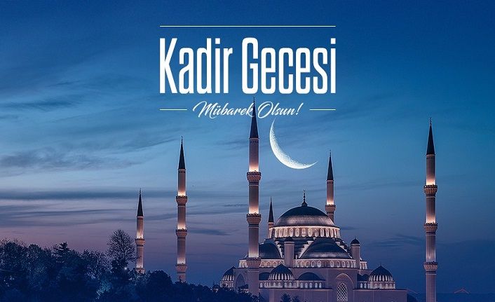 Kadir Gecesi Nedir? Kadir Gecesi Namazı: Nasıl Kılınır ve Önemli İbadetler