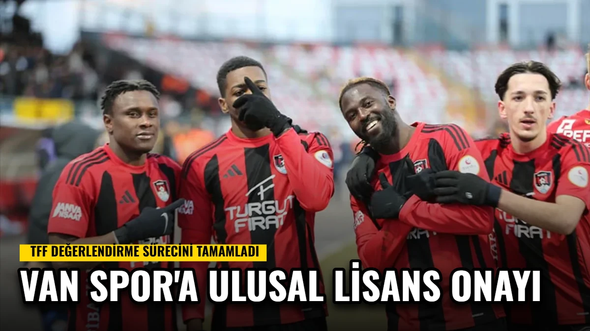 Van Spor'a Ulusal Lisans Onayı: TFF Değerlendirme Sürecini Tamamladı